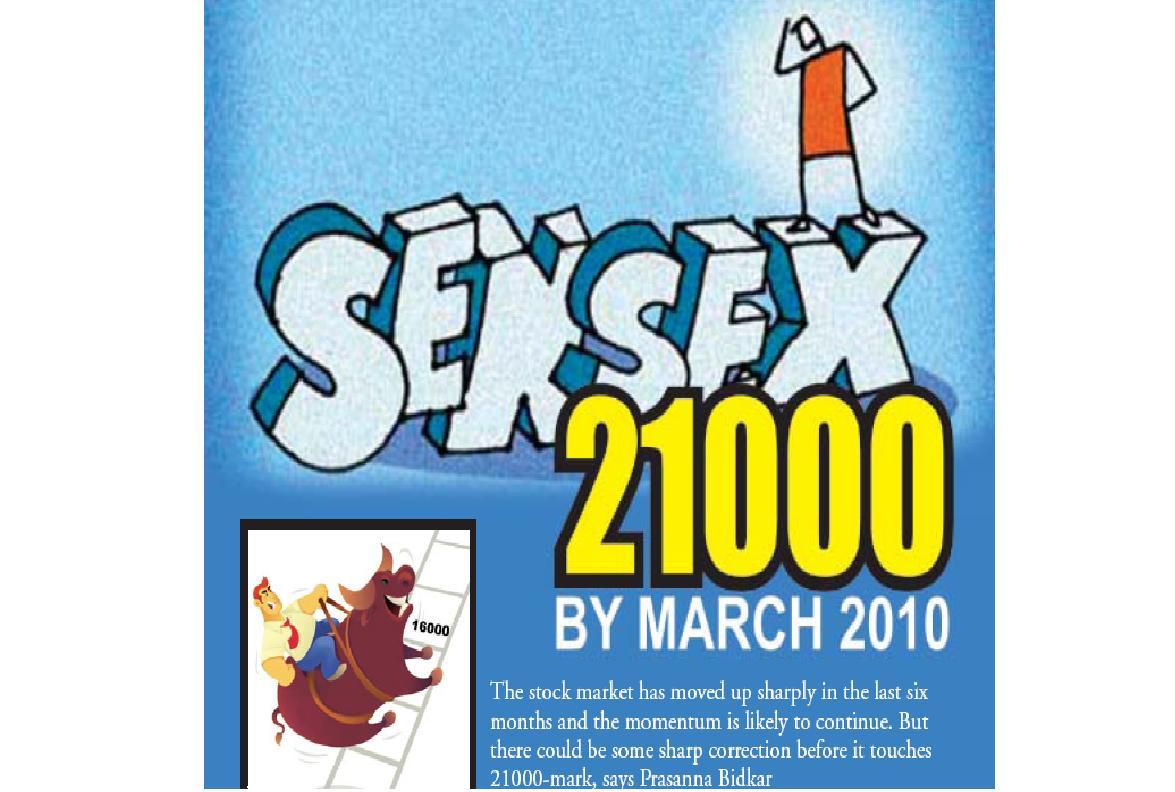 Sensex 21000 By March 2010 