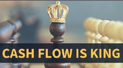 Cash Flow Is King