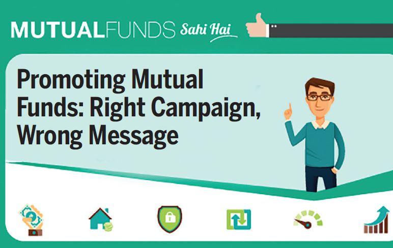 Promoting Mutual Funds: Right Campaign, Wrong Message