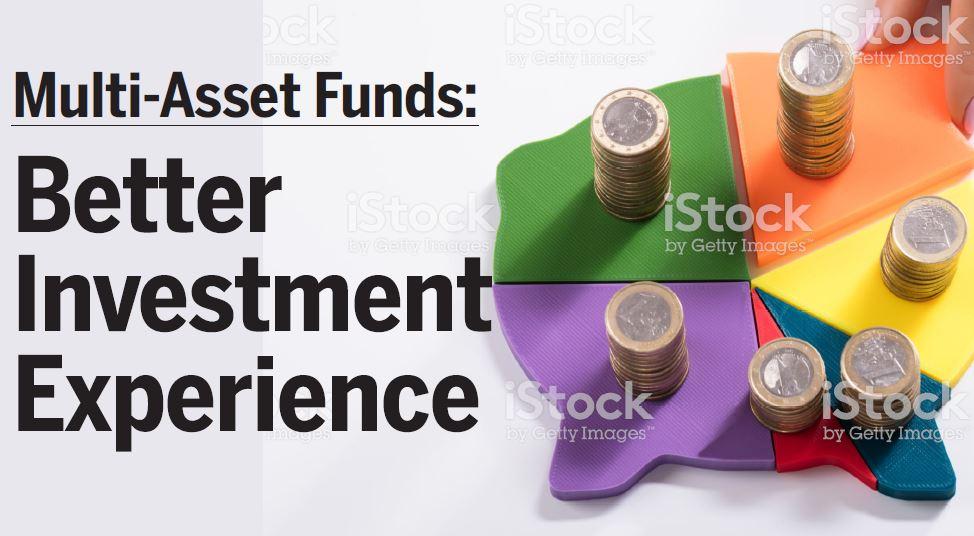 Multi-Asset Funds:Better Investment Experience