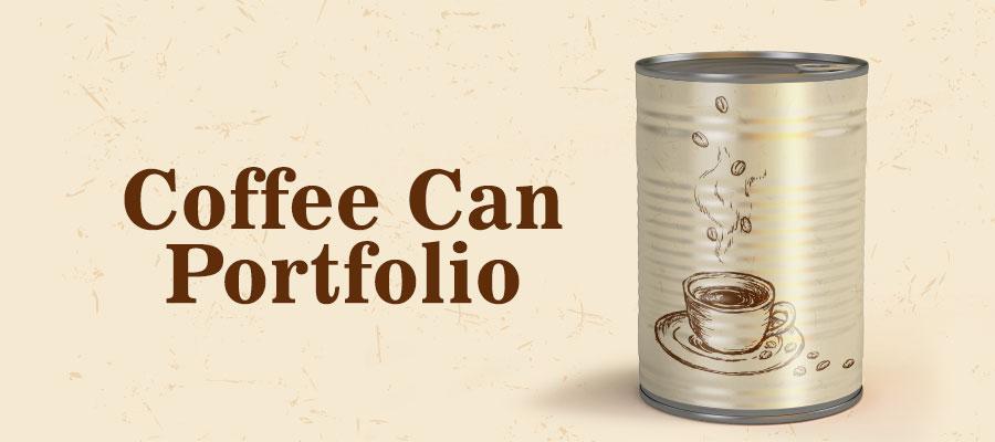Know more about Coffee Can Investing Strategy
