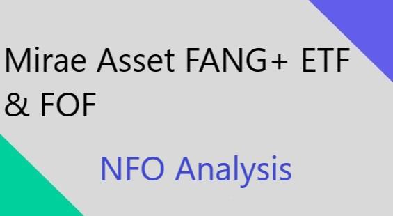 NFO analysis: Mirae Asset NYSE FANG+