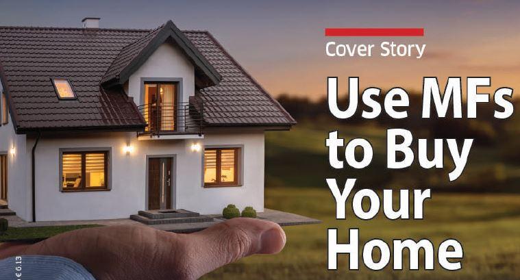 Use MFs To Buy Your Home