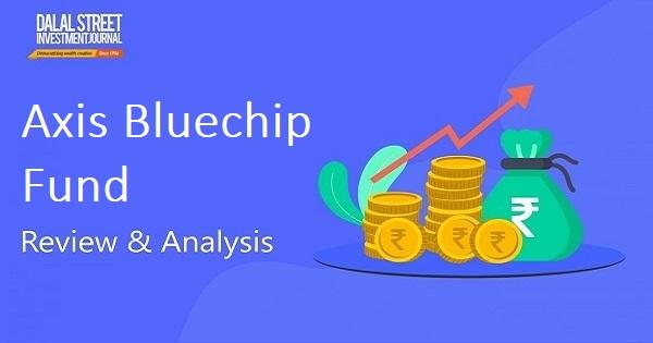 Axis Bluechip Fund Review: A Consistent Performer
