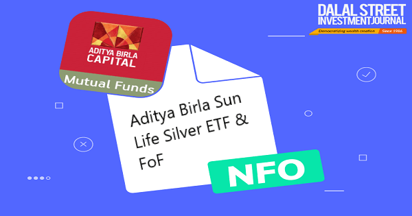 Aditya Birla Sun Life MF announces the launch of Silver ETF