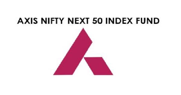 NFO Analysis: Axis Nifty next 50 Index Fund