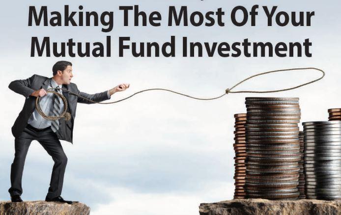 Making The Most Of Your Mutual Fund Investment