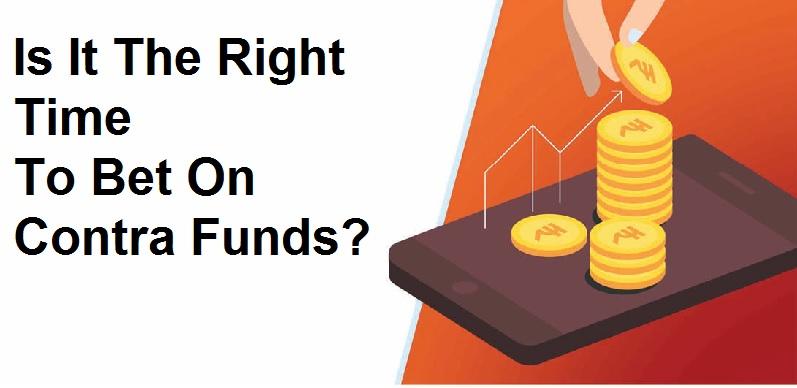 Is It The Right Time To Bet On Contra Funds?