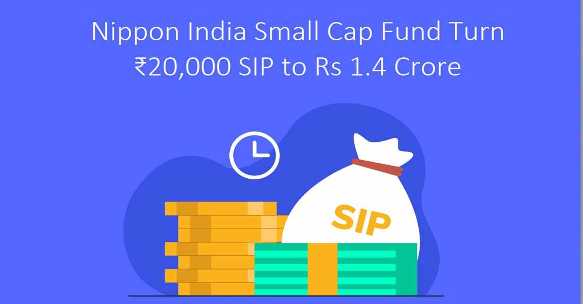 Mutual Fund SIP Return: Nippon India Small Cap Fund turned Rs 20000 SIP into Rs 1.4 crore