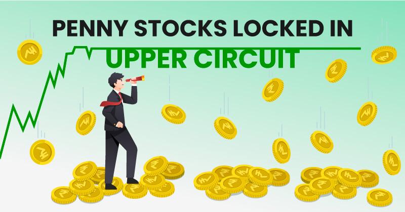 Watch out for these penny stocks locked in the upper circuit on April 21