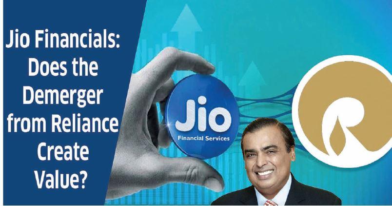 Jio Financials: Does the Demerger from Reliance Create Value?