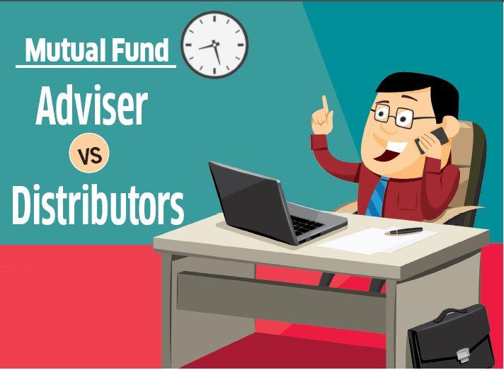 Mutual Fund Adviser VS Distributors