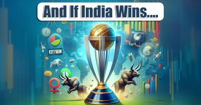 And if India wins the World Cup….