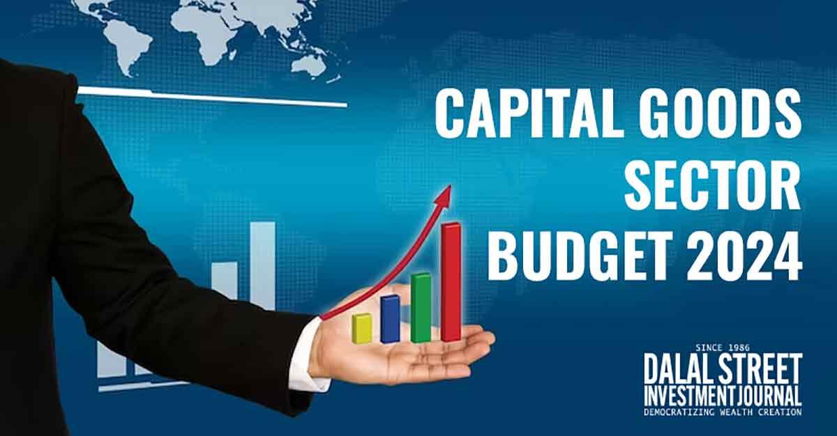 Investing in India's future: Budget 2024 fuels growth for capital goods industry