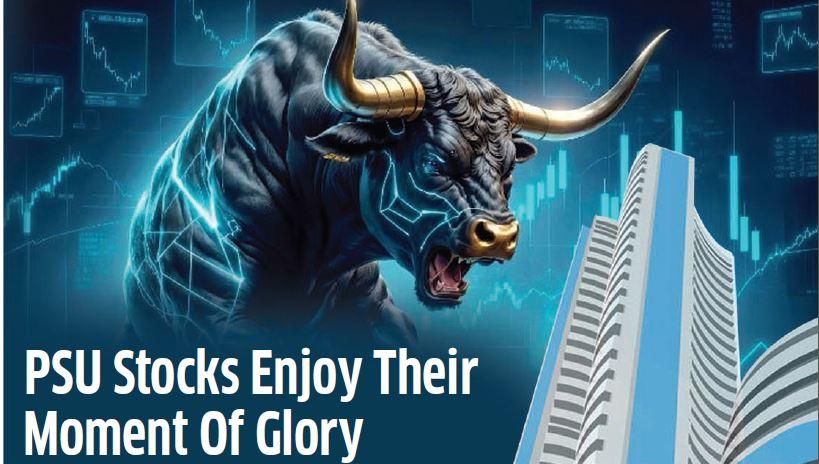 PSU Stocks Enjoy Their Moment Of Glory