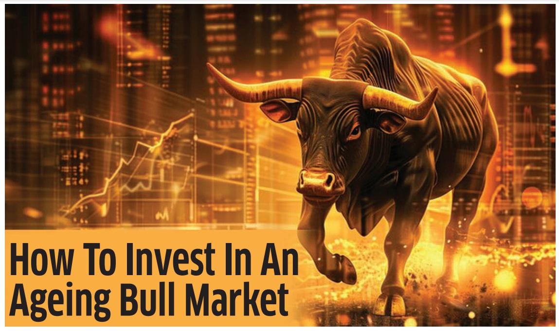 How To Invest In An Ageing Bull Market