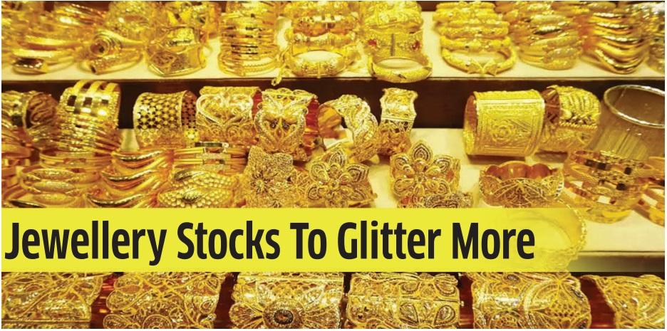 Jewellery Stocks To Glitter More