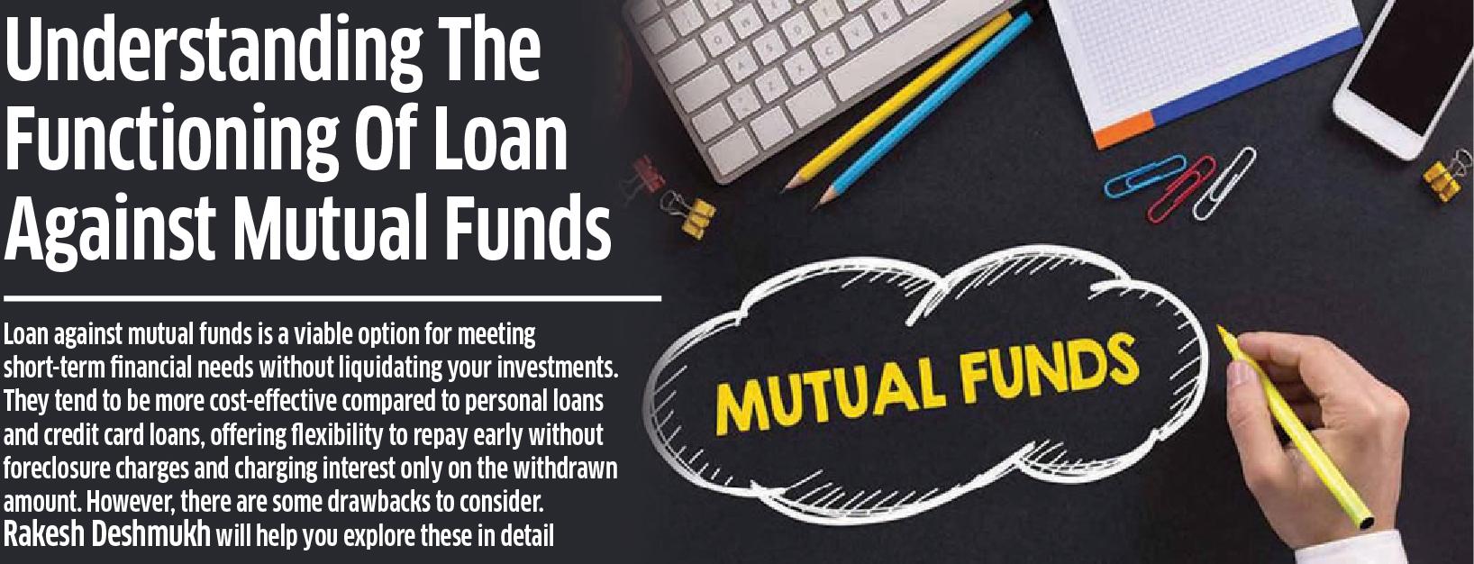 Understanding The Functioning Of Loan Against Mutual Funds