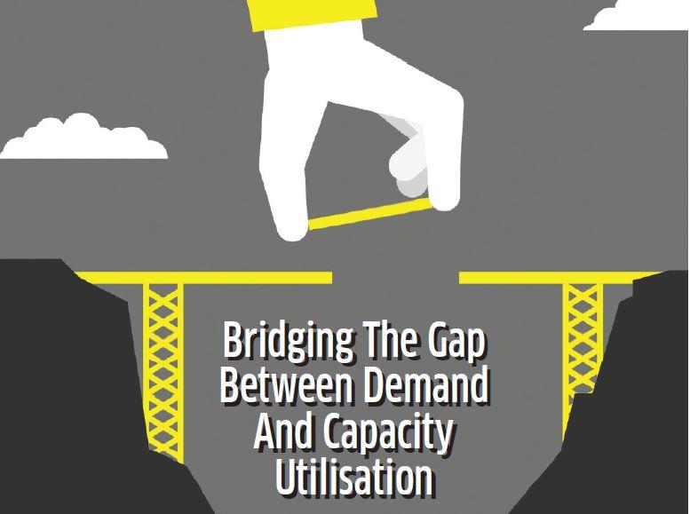 Bridging The Gap Between Demand And Capacity Utilisation