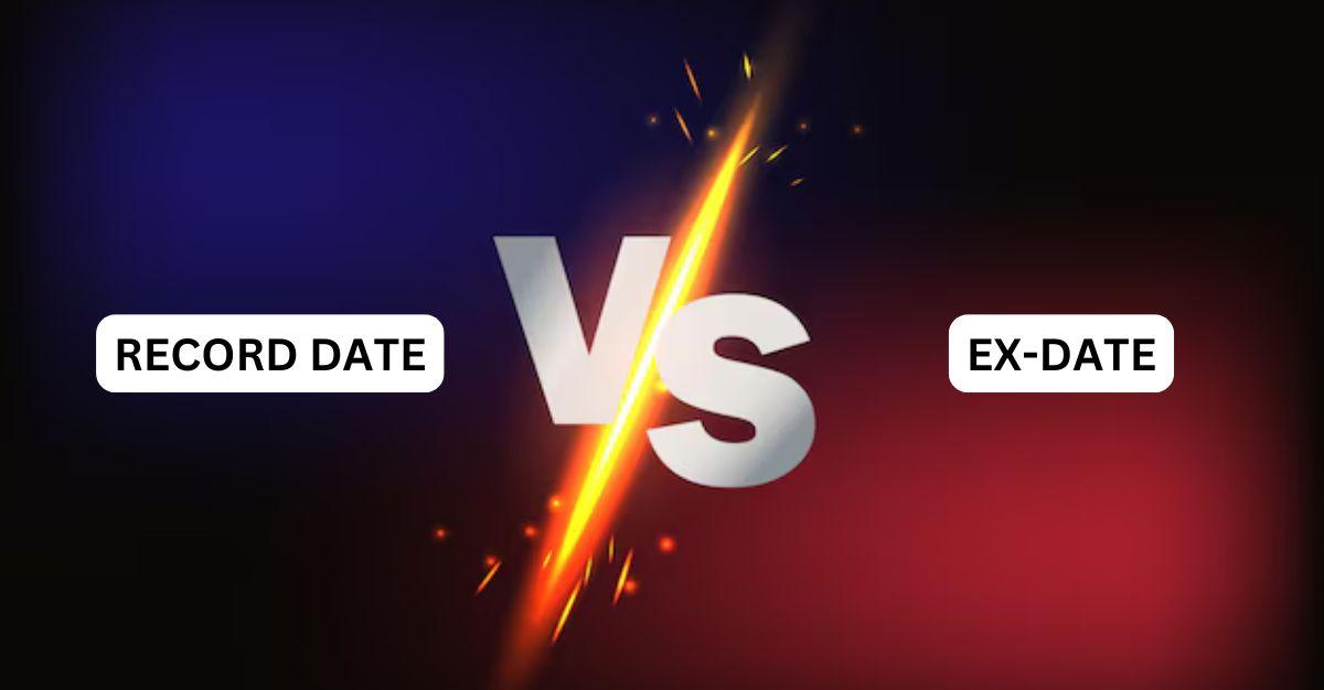 Record Date vs. Ex-Date: What Every Investor Needs to Know