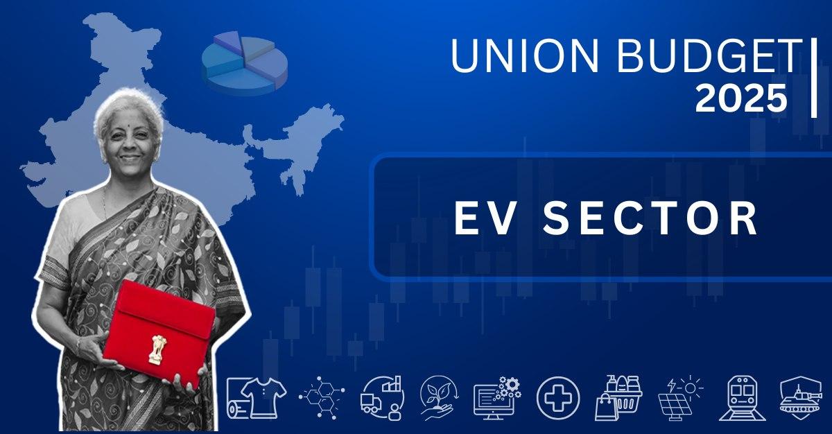 Union Budget 2025: Key Measures to Boost India’s Electric Vehicle Sector