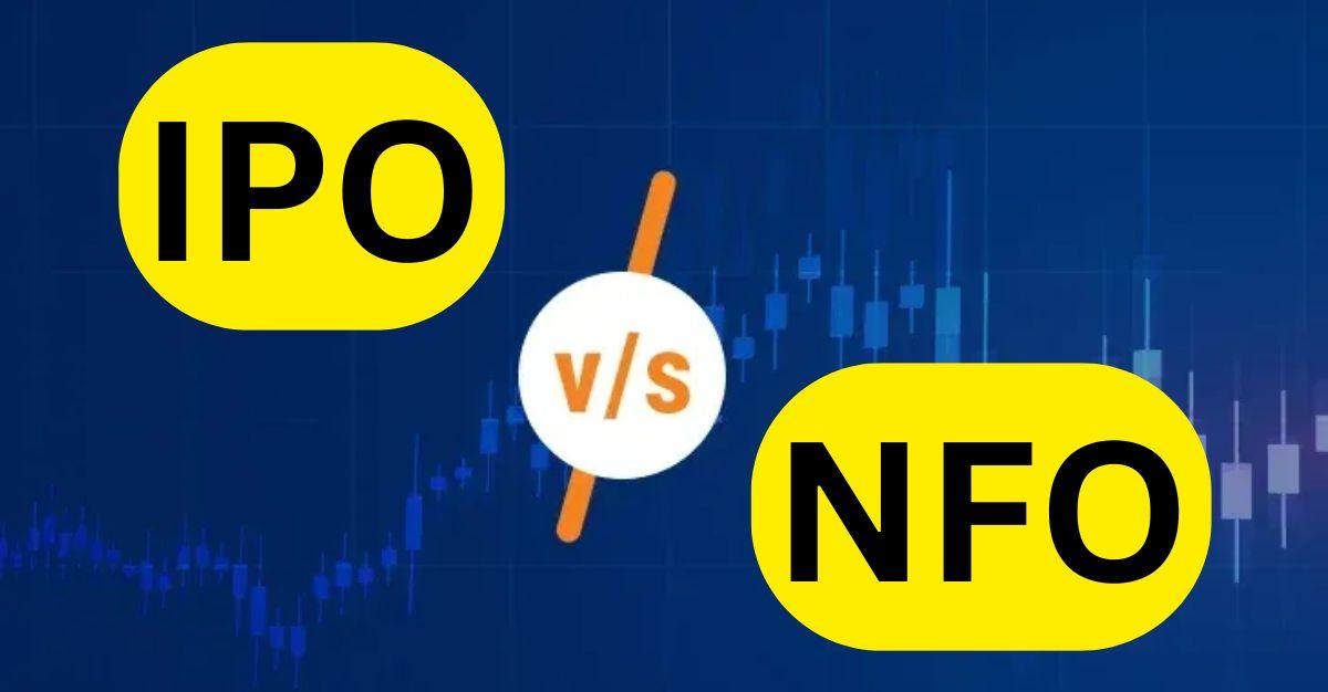 IPO vs NFO: What’s the Difference?