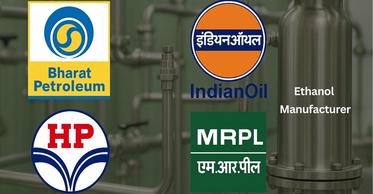Ethanol Manufacturer Bags New Orders Worth Rs 362,85,12,220 From BPCL, IOCL, HPCL and MRPL