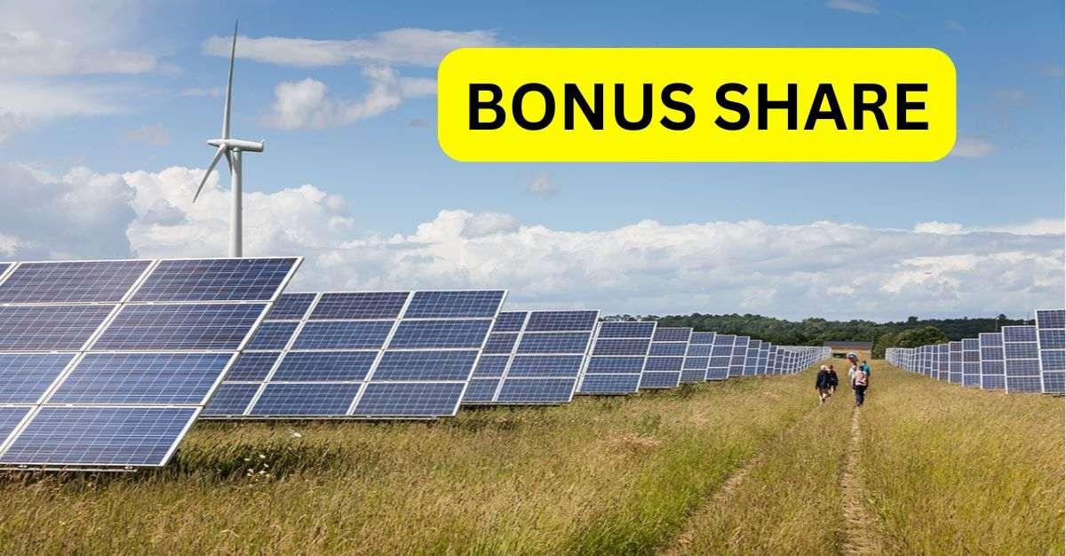 2 Free Shares for 1 Share Held: Solar Company Announce Bonus Shares Once Again This Year; Check Record Date Inside