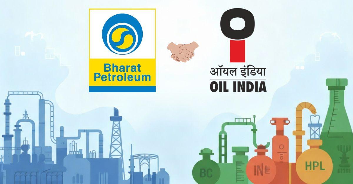 Oil India Ltd Inks Strategic Alliances with BPCL and NRL to Boost Growth Across Refining, Petrochemicals and Logistics Infrastructure