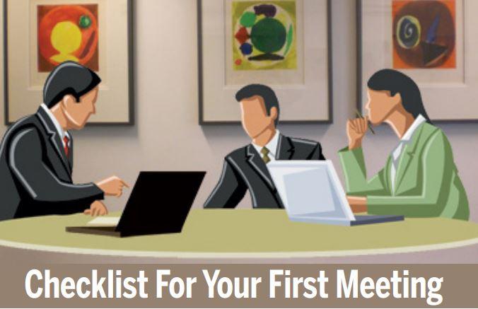 Checklist For Your First Meeting