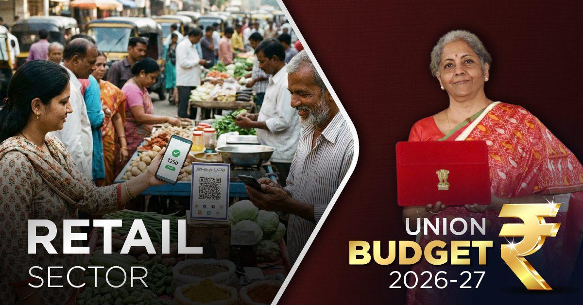 Union Budget 2026: Empowering the Future of Indian Retail