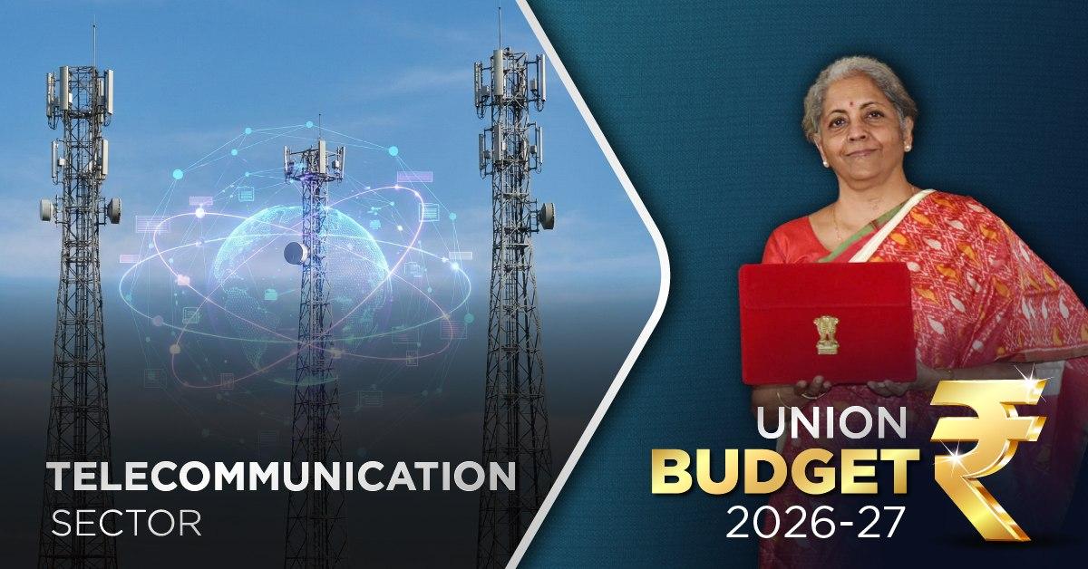 Union Budget 2026: The Strategic Transformation of Indian Telecom