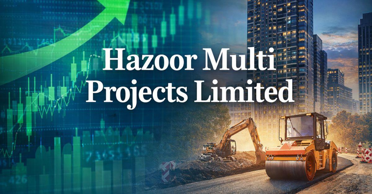 Hazoor Multi Projects Extends Rs 25 Crore OCD Tenure to 2027, Revises Security Structure
