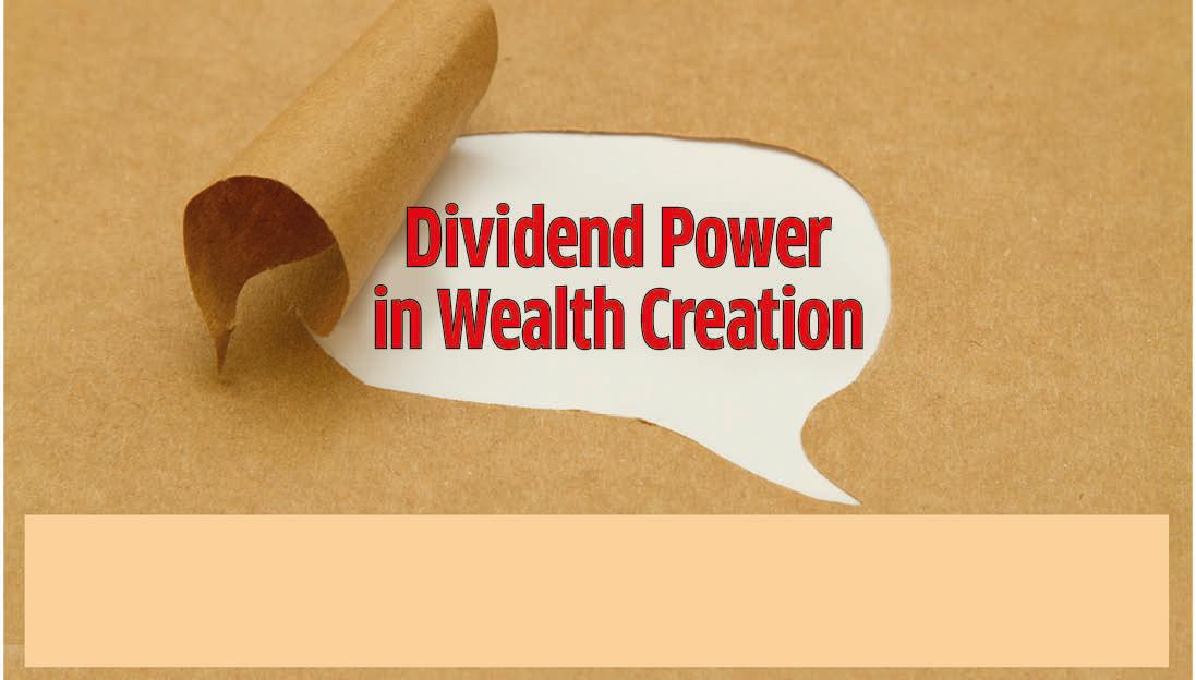 Dividend Power in Wealth Creation