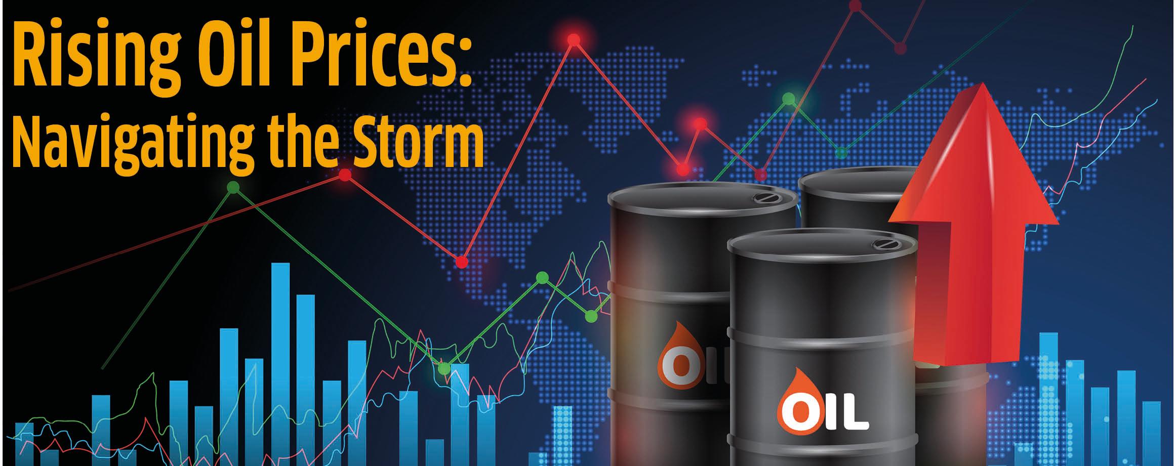 Rising Oil Prices: Navigating the Storm
