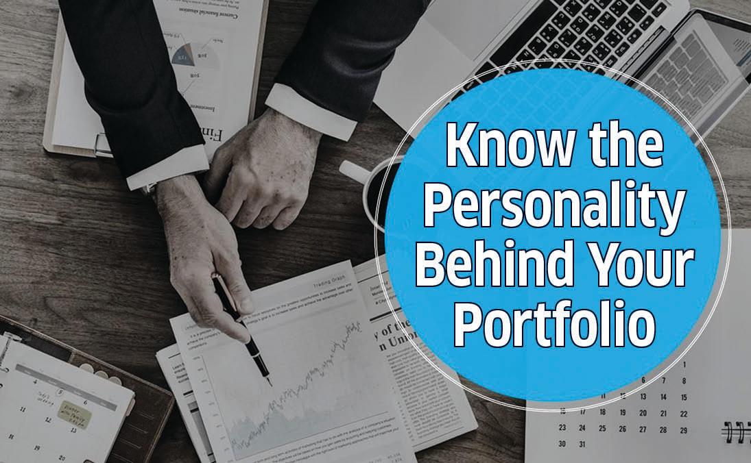 Know the Personality Behind Your Portfolio