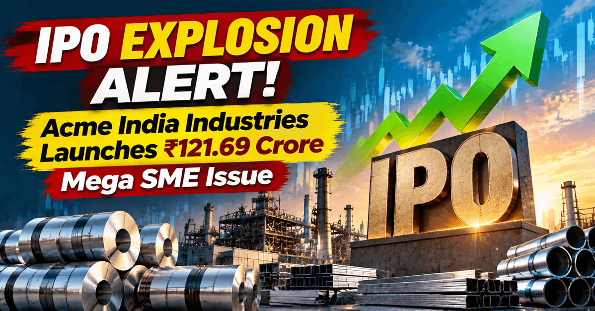 SME IPO Storm Hits Market! Acme India Industries Opens Rs 121.69 Crore Issue