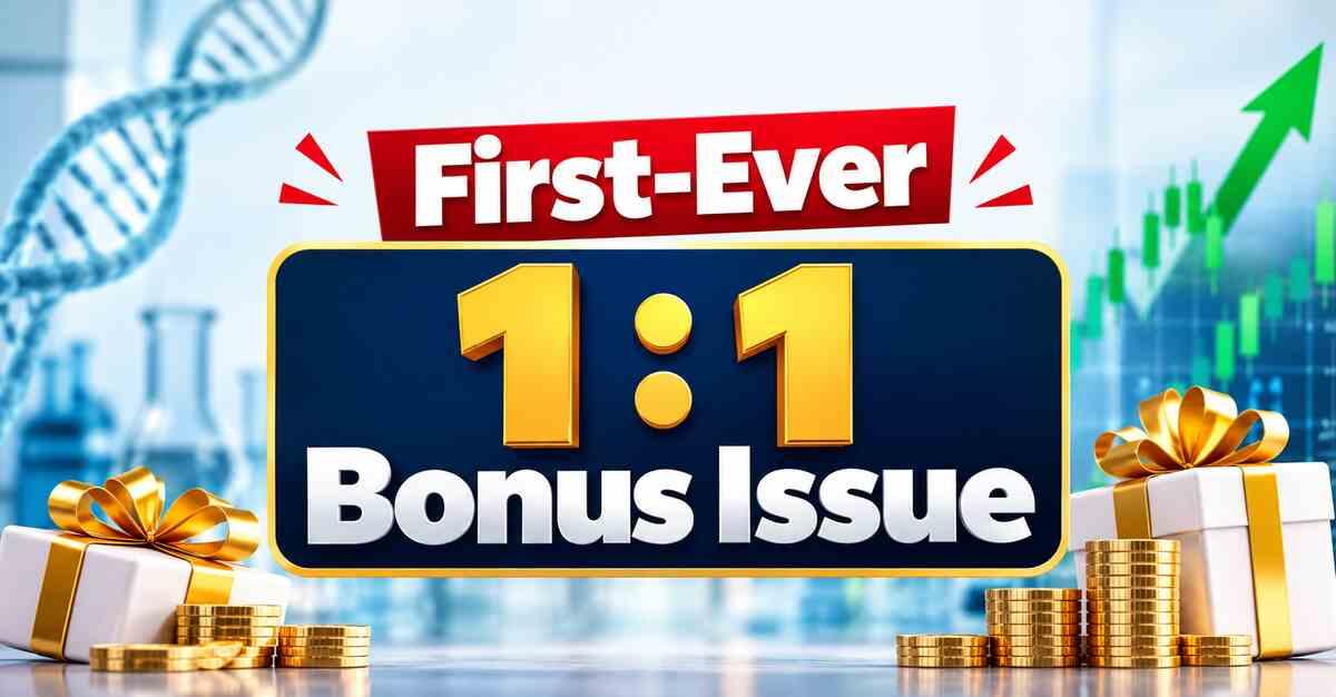 First-Ever 1:1 Bonus Issue: Leading Biopharmaceutical Company Announces Record Date; Check Details