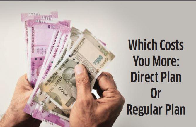 Which Costs You More: Direct Plan Or Regular Plan