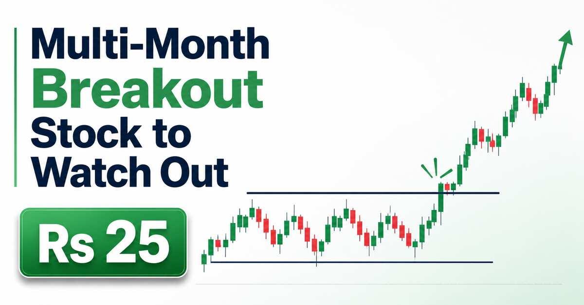 Multi-Month Breakout Stock to Watch: Japan Banking Giant-Backed Rs 25 Stock Hits Fresh 52-Week High; FIIs and DIIs Increase Stakes