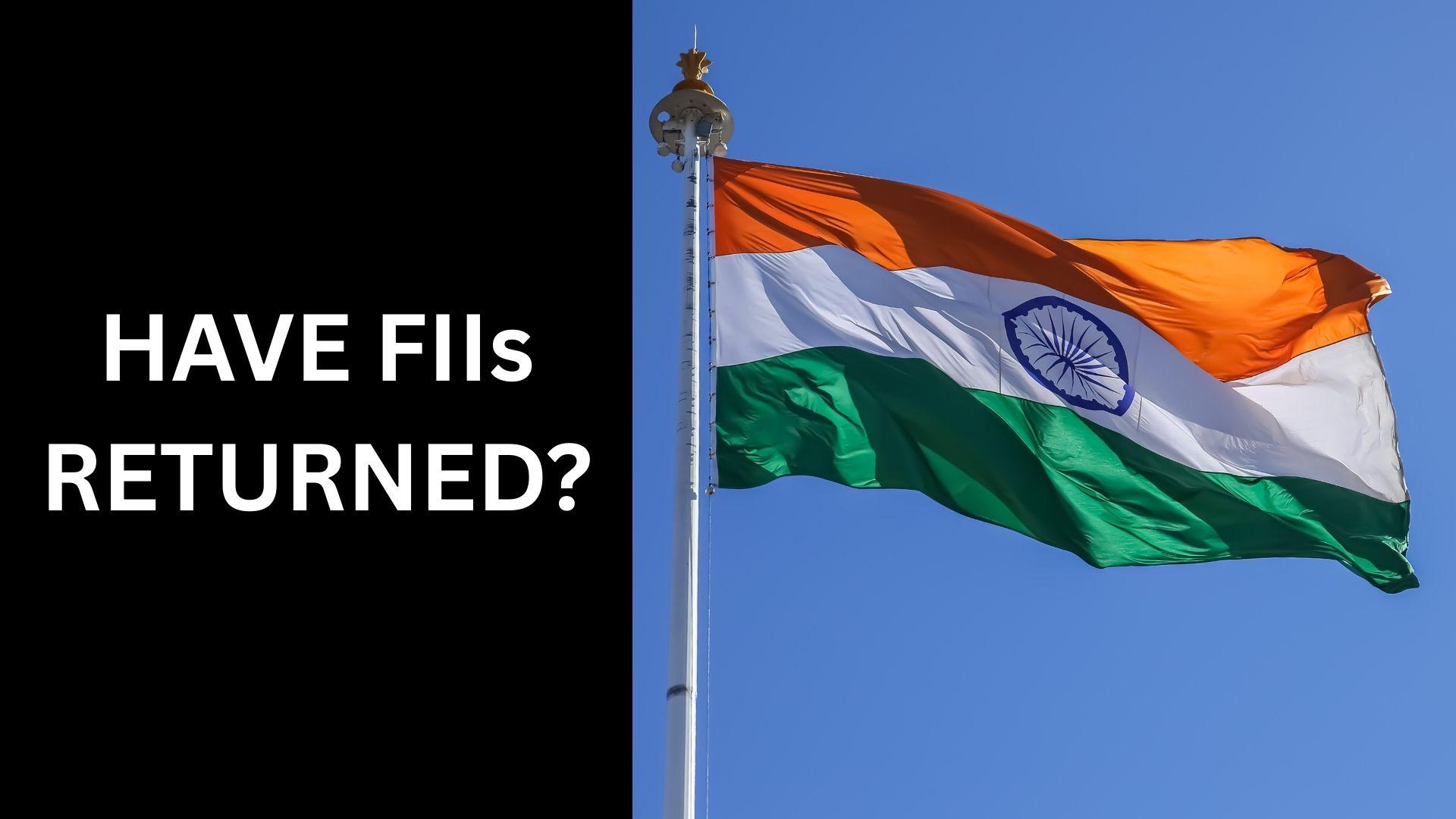 Have FIIs Returned?