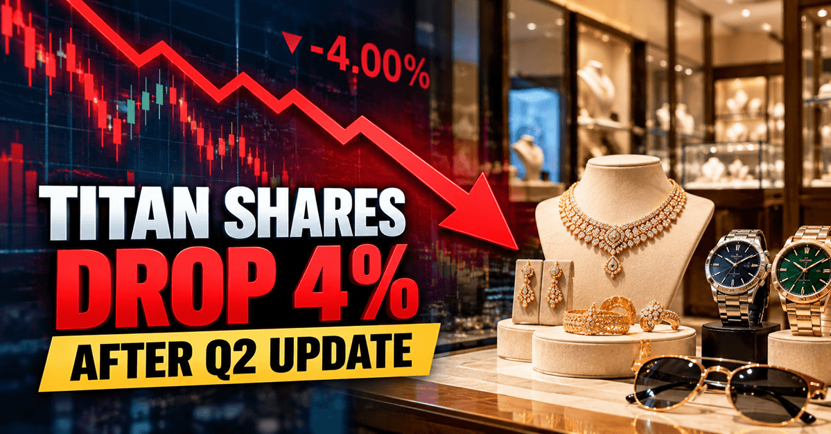 ટાઇટન શેરમાં 4% ની ઘટાડો: આભૂષણ વૃદ્ધિ અને તહેવારી માંગ પર ધ્યાન કેન્દ્રિત